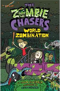 The Zombie Chasers #7: World Zombination