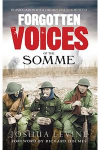 Forgotten Voices of the Somme