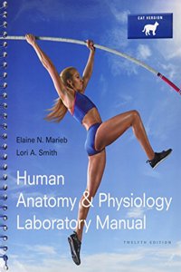 Human Anatomy & Physiology Laboratory Manual, Cat Version; Masteringa&p with Pearson Etext -- Standalone Access Card -- For Human Anatomy & Physiology