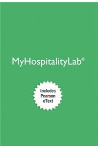 Mylab Hospitality with Pearson Etext -- Access Card -- For Intro to Hospitality & Intro to Hospitality Management