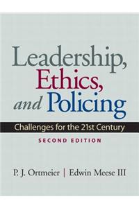 Leadership, Ethics and Policing