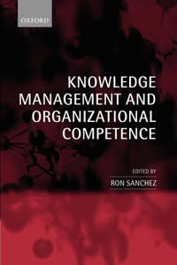 Knowledge Management and Organizational Competence