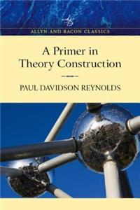 Primer in Theory Construction