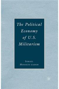 Political Economy of U.S. Militarism