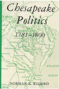 Chesapeake Politics, 1781-1800