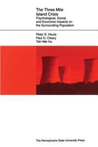 The Three Mile Island Crisis