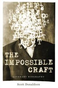 Impossible Craft: Literary Biography