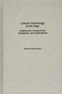 Critical Criminology at the Edge