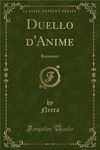 Duello d'Anime: Romanzo (Classic Reprint)