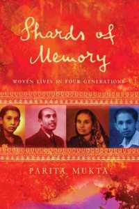 Shards of Memory: Woven Lives in Four Generations