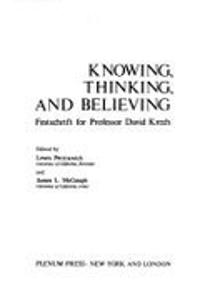 Knowing, Thinking, and Believing