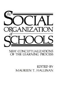 Social Organization of Schools