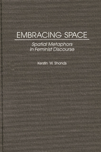 Embracing Space