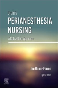 Drain's Perianesthesia Nursing