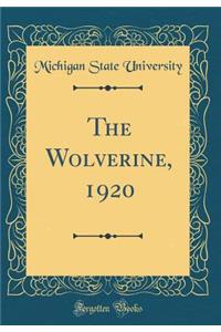 The Wolverine, 1920 (Classic Reprint)
