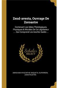 Zend-Avesta, Ouvrage de Zoroastre