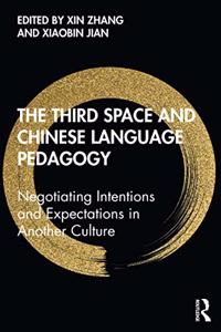 Third Space and Chinese Language Pedagogy