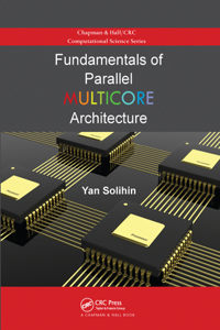 Fundamentals of Parallel Multicore Architecture