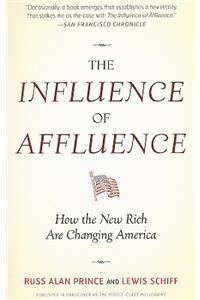 The Influence of Affluence