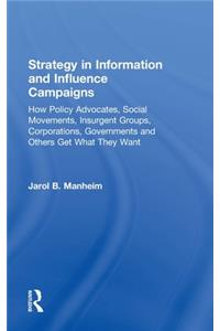 Strategy in Information and Influence Campaigns