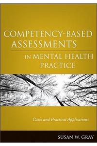 Competency-Based Assessments in Mental Health Practice