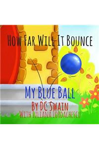 How Far Will It Bounce?