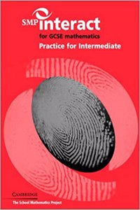 SMP Interact for Gcse Mathematics: Practice for Intermediate