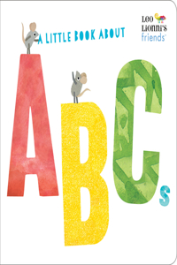 Little Book about ABCs (Leo Lionni's Friends)