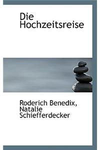 Die Hochzeitsreise