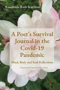 Poet's Survival Journal in the Covid-19 Pandemic