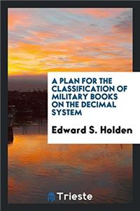 Plan for the Classification of Military Books on the Decimal System