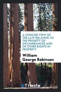 A CONCISE VIEW OF THE LAW RELATING TO TH