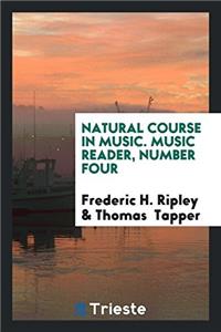 Natural Course in Music. Music Reader, Number Four