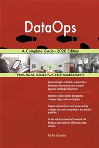 DataOps A Complete Guide - 2020 Edition