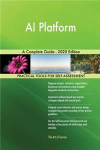 AI Platform A Complete Guide - 2020 Edition