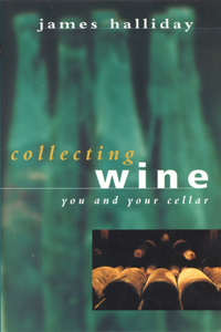 Collecting Wine: You and Your Cellar