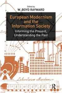 European Modernism and the Information Society