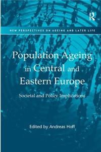 Population Ageing in Central and Eastern Europe