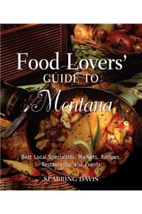 Food Lovers' Guide To(r) Montana