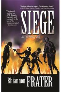 Siege (As the World Dies, Book Three)