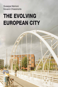 The Evolving European City