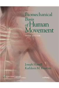 Biomechanical Basis of Human Movement