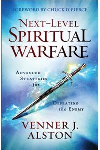 Next-Level Spiritual Warfare