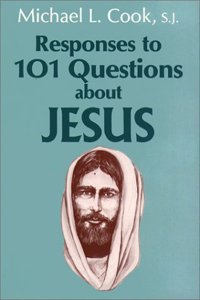 Responses to 101 Questions About Jesus