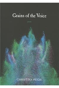 Grains of the Voice