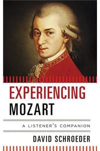 Experiencing Mozart