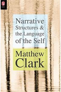 Narrative Structures and the Language of the Self