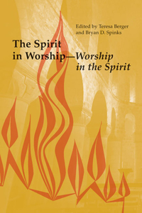 Spirit in Worship-Worship in the Spirit