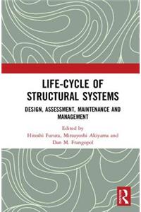 Life-Cycle of Structural Systems
