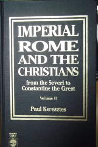 Imperial Rome and the Christians